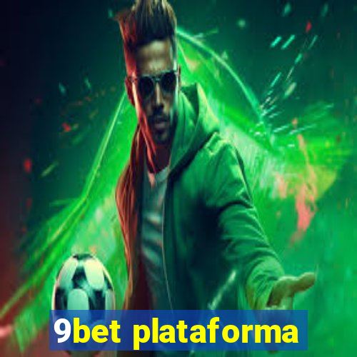 9bet plataforma