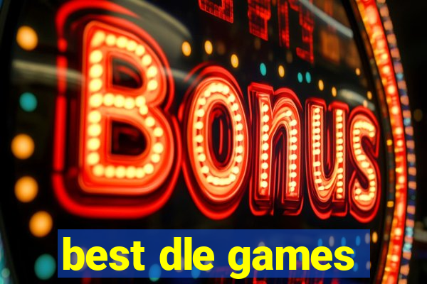 best dle games