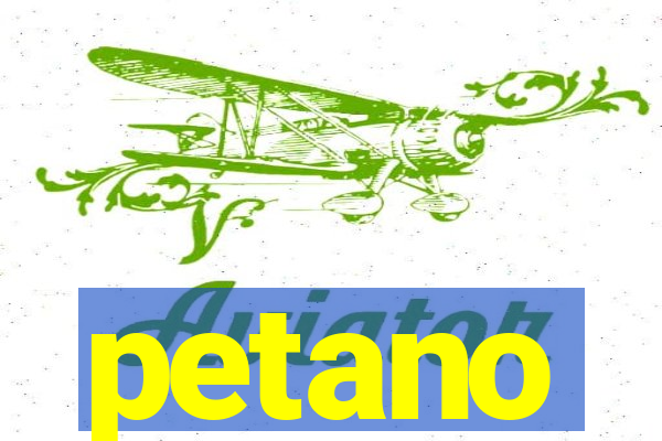 petano