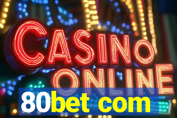 80bet com