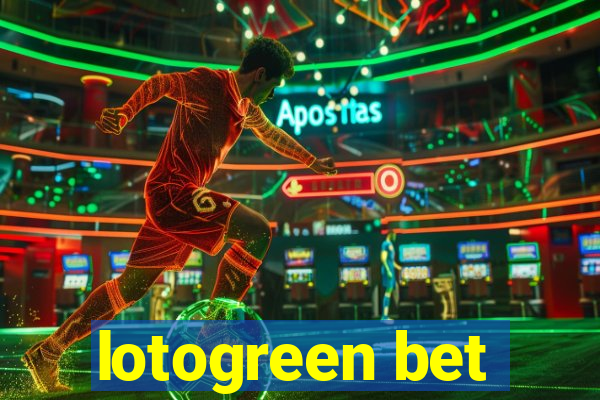 lotogreen bet