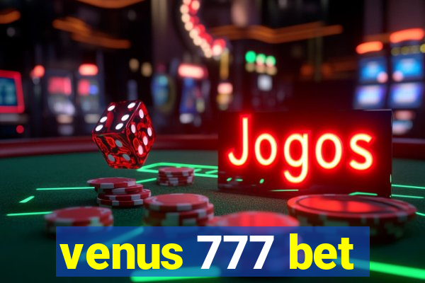 venus 777 bet