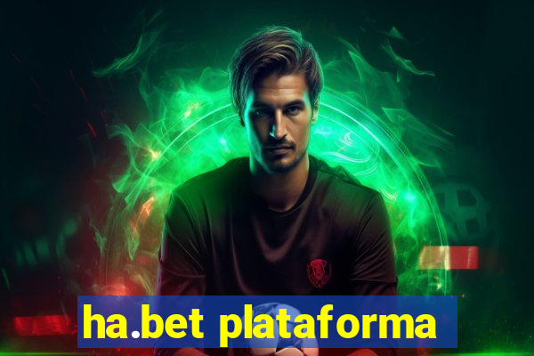 ha.bet plataforma