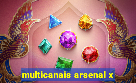 multicanais arsenal x