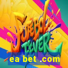 ea bet .com