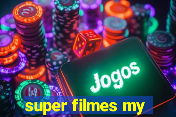 super filmes my
