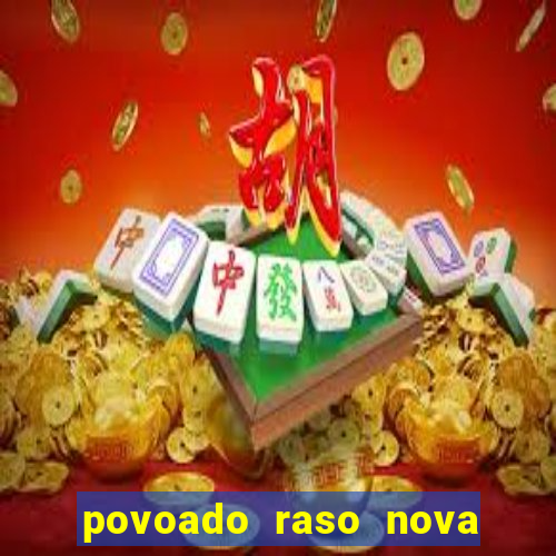 povoado raso nova soure bahia