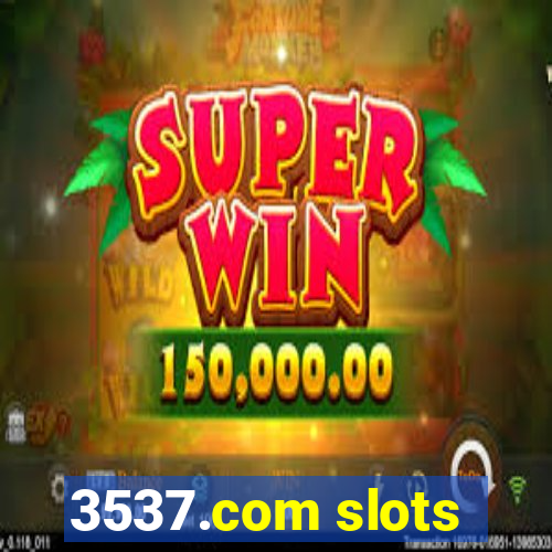 3537.com slots
