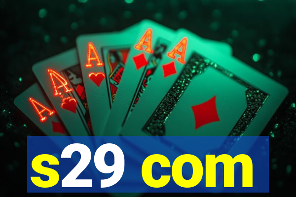 s29 com