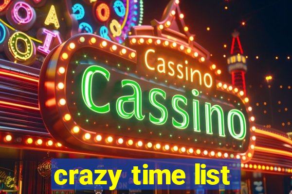 crazy time list