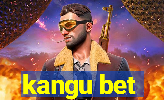 kangu bet