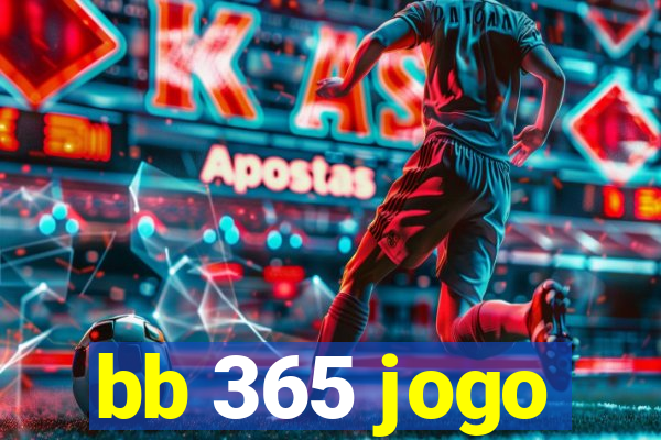 bb 365 jogo