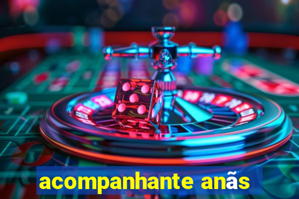 acompanhante anãs