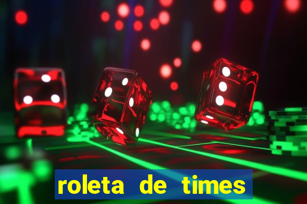 roleta de times fifa 24