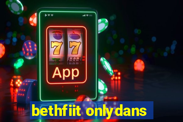 bethfiit onlydans