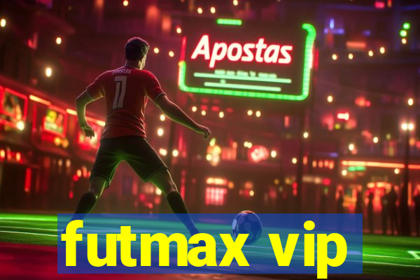 futmax vip