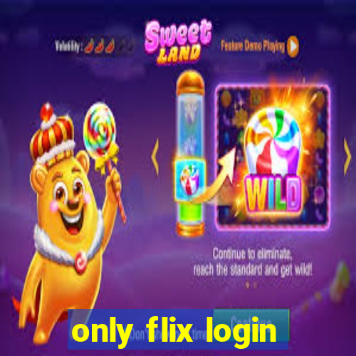 only flix login