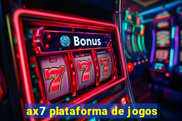 ax7 plataforma de jogos