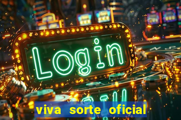viva sorte oficial com br comprar