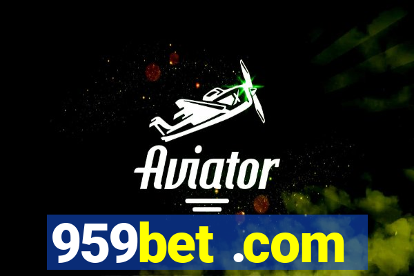 959bet .com