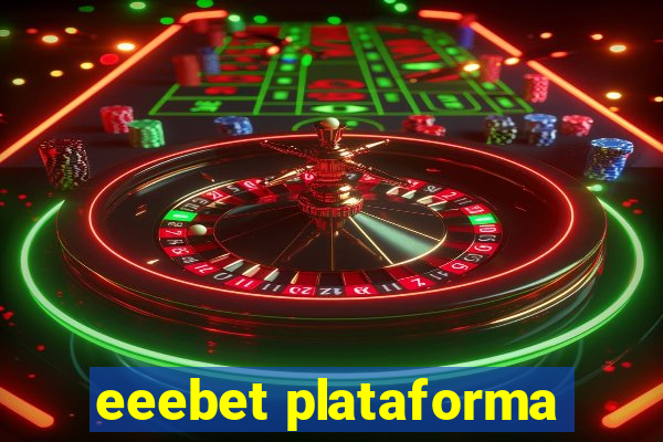 eeebet plataforma
