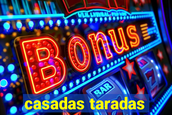 casadas taradas