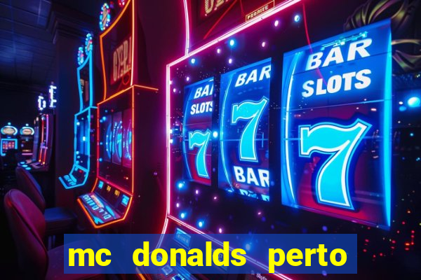 mc donalds perto de mim