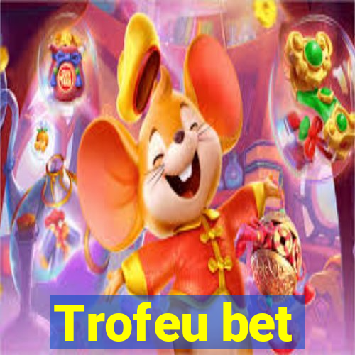 Trofeu bet