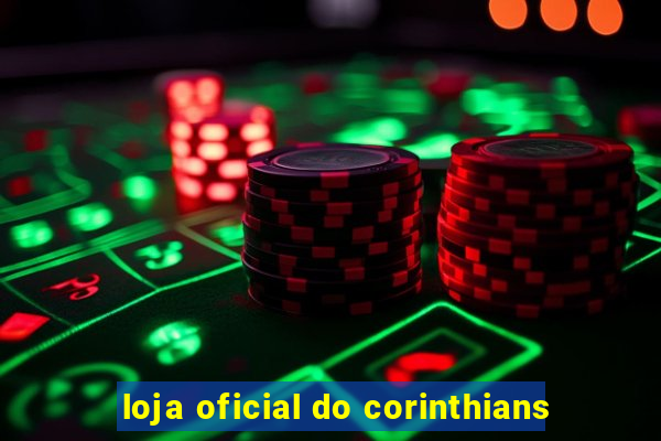 loja oficial do corinthians
