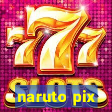 naruto pix