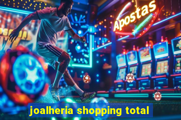 joalheria shopping total