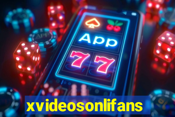 xvideosonlifans