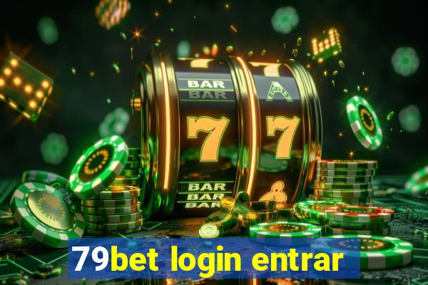 79bet login entrar