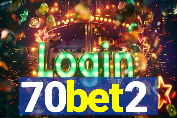70bet2
