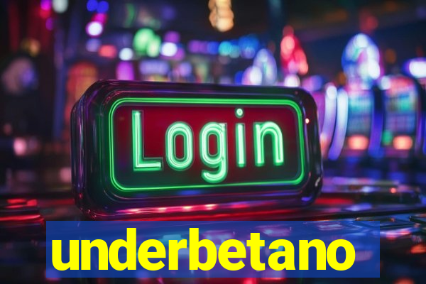 underbetano