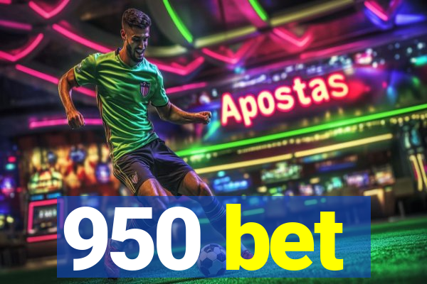 950 bet