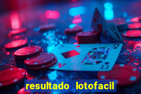 resultado lotofacil 2949 giga sena