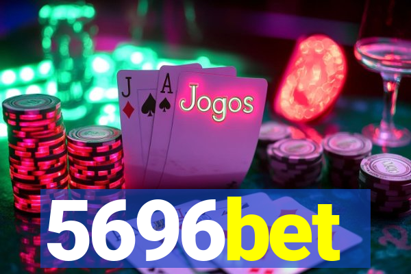 5696bet