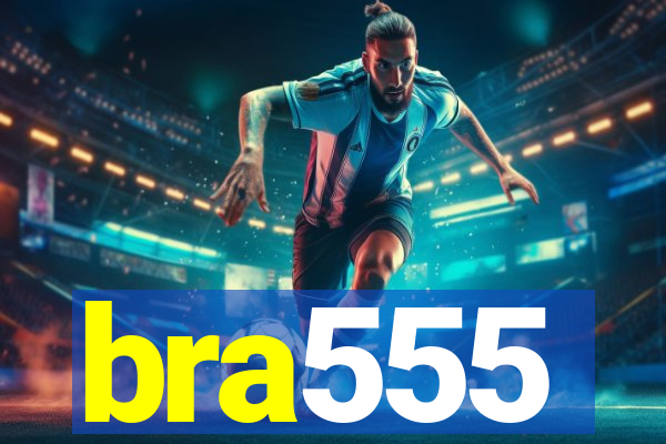 bra555