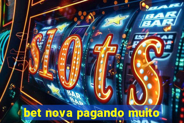 bet nova pagando muito