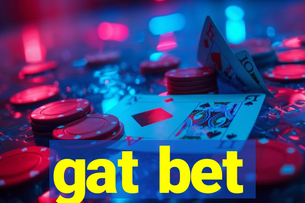 gat bet