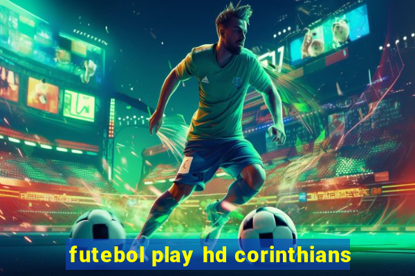 futebol play hd corinthians