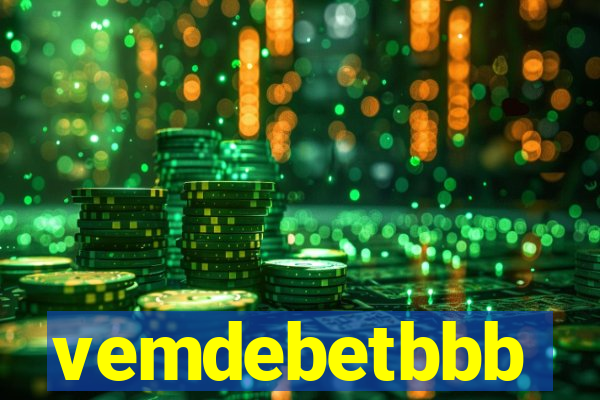 vemdebetbbb