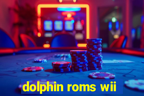 dolphin roms wii