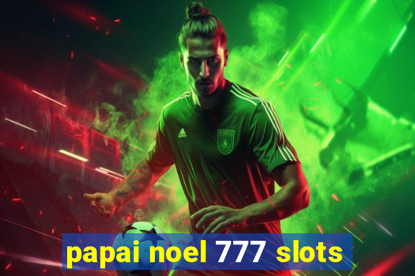 papai noel 777 slots