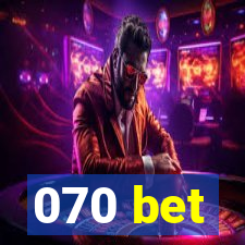 070 bet