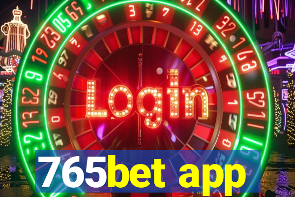 765bet app