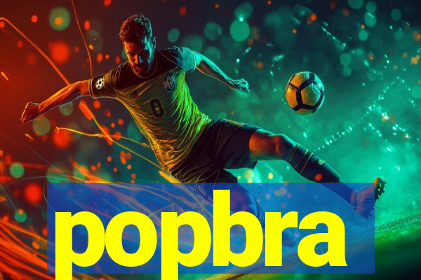popbra
