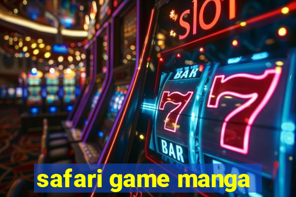 safari game manga