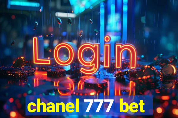 chanel 777 bet